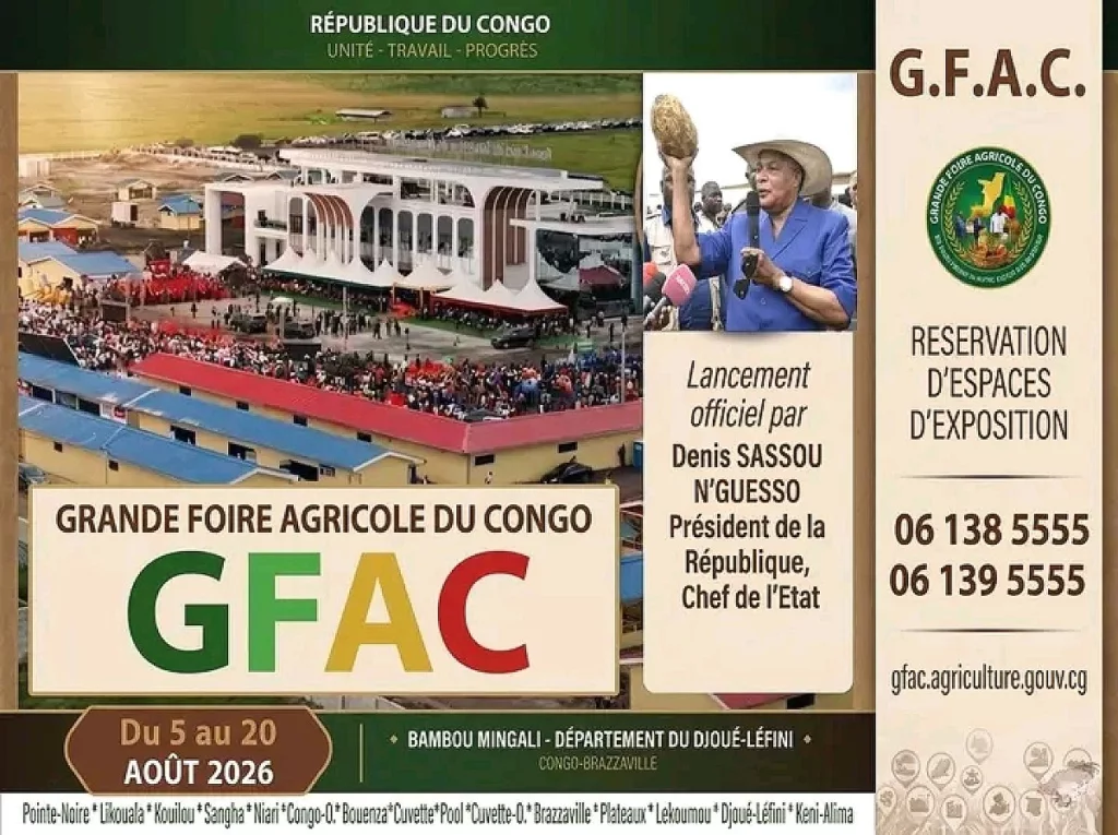 GFAC2026: Brazaville accueille la plus grande vitrine de l&rsquo;agriculture congolaise du 5 au 20 août