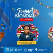 Sommet Mondial de la Diplomatie : Kinshasa au cœur du dialogue international du 9 au 11 septembre